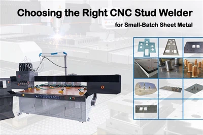 Escollint el soldador CNC adequat per a xapes petites-lots